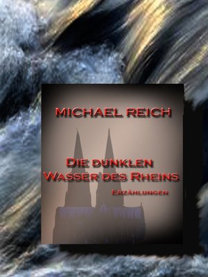 cover image of Die dunklen Wasser des Rheins